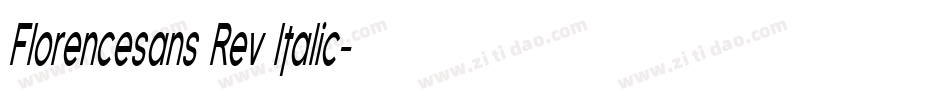 Florencesans Rev Italic字体转换